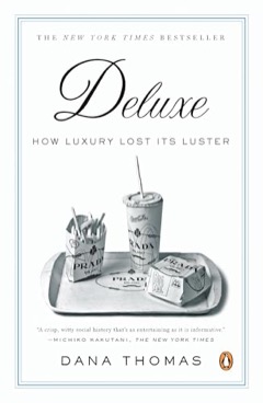 封面 «Deluxe: How Luxury Lost Its Luster»